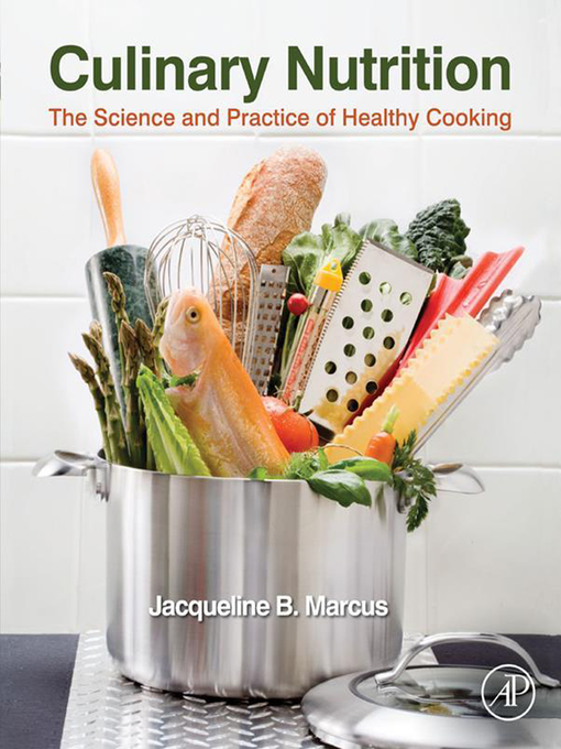 Title details for Culinary Nutrition by Jacqueline B. Marcus - Available